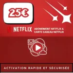 Carte Abonnement Netflix 25€ Maroc – Activez votre abonnement instantanément